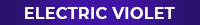 Electric Violet