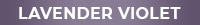 Lavender Violet